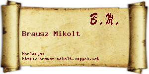 Brausz Mikolt névjegykártya
